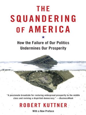 cover image of The Squandering of America